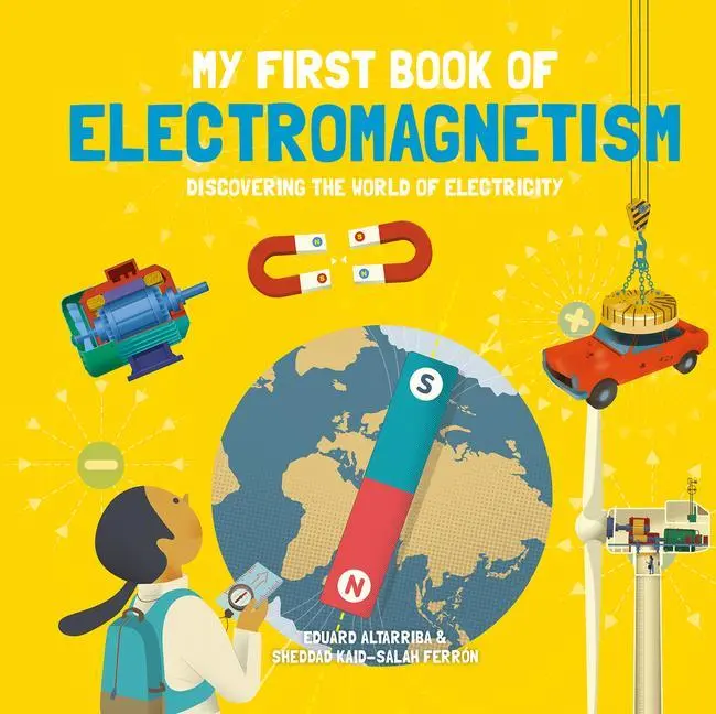 My First Book of Electromagnetism Buch von Sheddad Kaid-Salah Ferrón Spezial